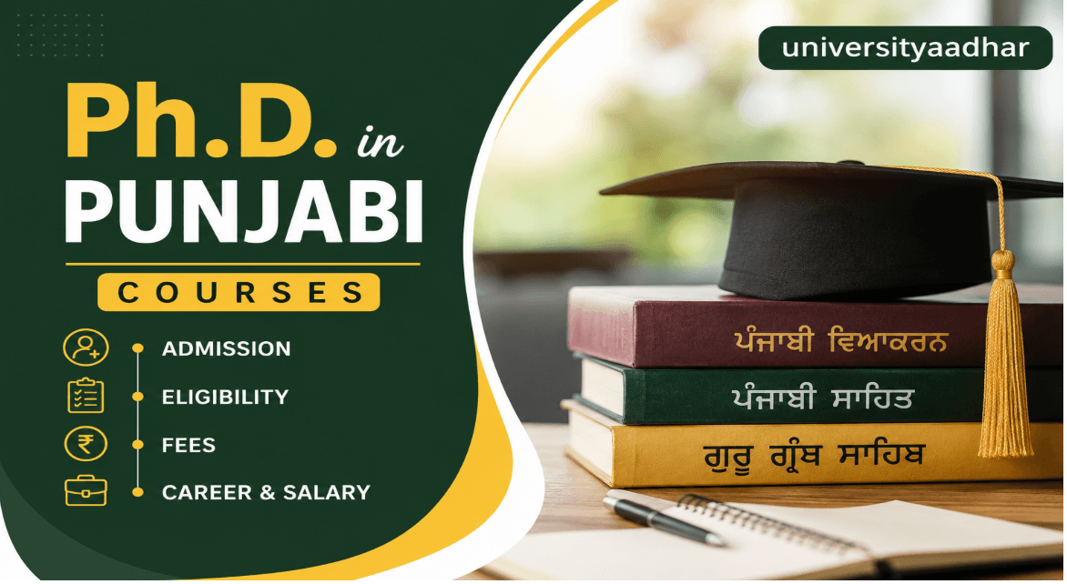 PhD in Punjabi Course: Admission, Eligibility, Fees, Salary & Top Colleges
