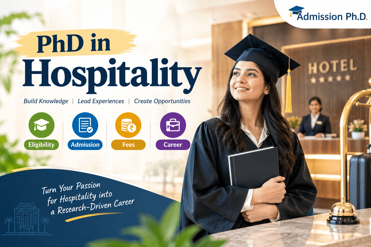PhD in Hospitality: Eligibility, Admission, Fees & Career