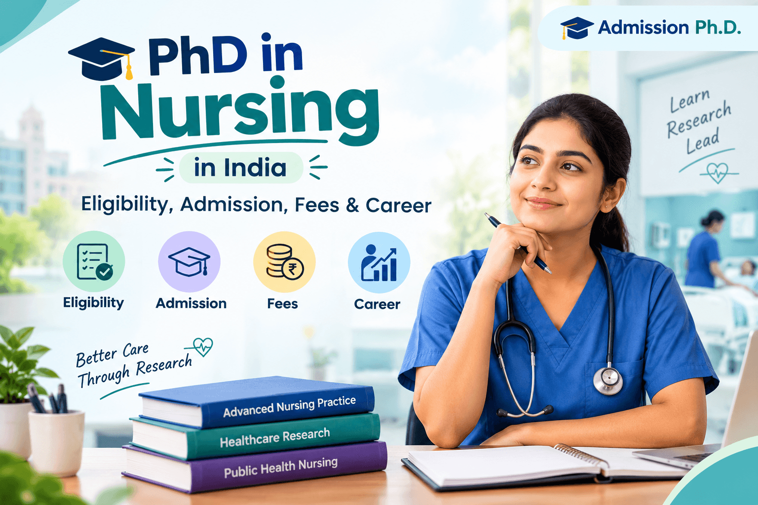 PhD in Nursing in India: Eligibility, Admission & Career